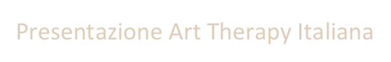 Presentazione Art Therapy Italiana