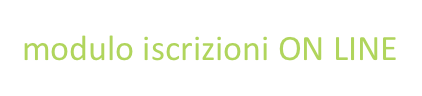 modulo iscrizioni ON LINE