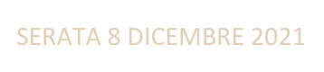 SERATA 8 DICEMBRE 2021